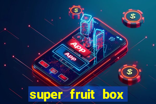 super fruit box codes blox fruit 2024